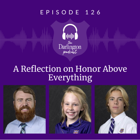 Private Boarding High School | Georgia Boarding Schools | Episode 126: A Reflection on Honor Above Everything