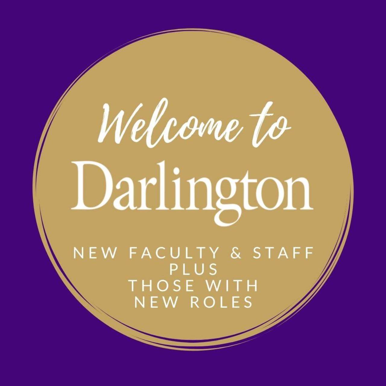 Darlington new faculty and staff, recognizes those with new roles